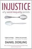 Injustice: Why Social Inequality Persists