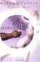 Immortality