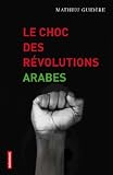 Le choc des r�volutions arabes