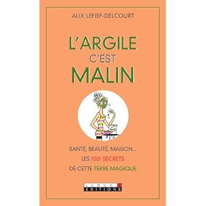 L'argile, c'est malin