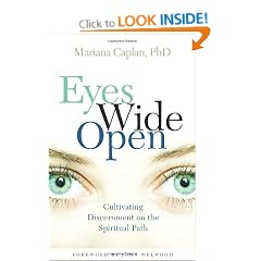 Eyes Wide Open: Cultivating Discernment on the Spiritual Path