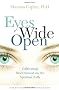 Eyes Wide Open: Cultivating Discernment on the Spiritual Path