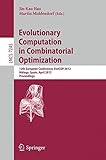 Evolutionary computation in combinatorial optimization : 12th European Conference, EvoCOP 2012, Málaga, Spain, April 11-13 2012 : proceedings
