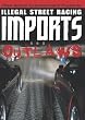 Imports and Outlaws