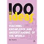 100 Ideas for Teaching Knowledge and Understanding of the World (100 Ideas for the Early Years)