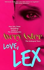 Love, Lex: New Adult Romance, College Romance (The Undergrad Years Book 1)