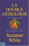 La double astrologie