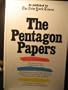 The Pentagon Papers As Published by the New York Times: The Secret History of the Vietnam War