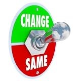 Change Vs Same - Choose to Improve Your Situation - 24