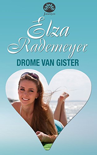 Drome van gister (Afrikaans Edition)