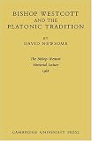 Bishop Westcott and the Platonic tradition