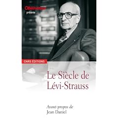 Le Si�cle de L�vi-Strauss