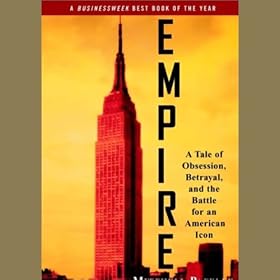 Empire: A Tale of Obsession, Betrayal, and the Battle for an American Icon