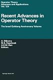 ISBN 9783034895163 product image for Recent Advances in Operator Theory: The Israel Gohberg Anniversary Volume Intern | upcitemdb.com