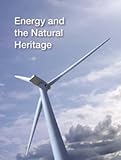 Energy and the natural heritage