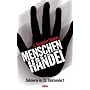 Menschenhandel: Sklaverei im 21. Jahrhundert