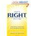 What's Right With You: Debunking Dysfunction and Changing Your Life