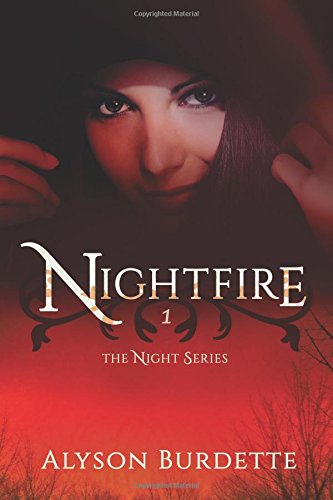nightfire book one in the night series volume 1