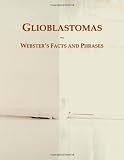 Glioblastomas: Webster
