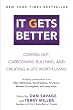 It Gets Better: Coming Out, Overcoming Bullying, and Creating a Life Worth Living