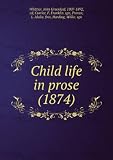 Produkt-Bild: Child life in prose (1874)