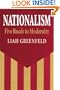 Nationalism: Five Roads to Modernity
