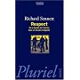 Respect : De la dignit� de l'homme dans un monde d'in�galit�