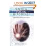 Practical Psychic Self-Defense: Understanding and Surviving Unseen Influences