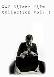 NWP Silent Film Collection Vol. 1