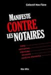 Manifeste contre les notaires