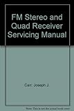 FM stereo-quad receiver servicing manual