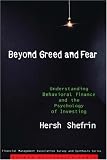 Beyond Greed and Fear: Understanding Behavioral Finance and the Psychology of Investing