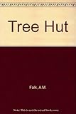 The tree hut