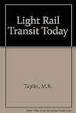 Light rail transit today