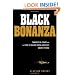 Black Bonanza: Canada's Oil Sands and the Race to Secure North America's Energy Future