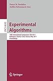 Experimental algorithms : 10th International Symposium, SEA 2011, Kolimpari, Chania, Crete, Greece, May 5-7, 2011 : proceedings