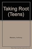 Taking root : a multicultural anthology