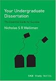 : Your Undergraduate Dissertation: The Essential Guide for Success (SAGE Study Skills Series): The Essential Guide for Success (Sage Study Skills Series)