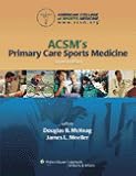 ACSM's Primary Care Sports Medicine Hardbound