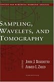 Sampling, Wavelets, and Tomography (Applied and Numerical Harmonic Analysis)