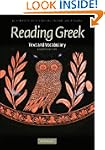 Reading Greek: Text and Vocabulary