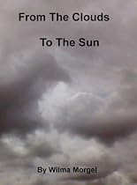 From The Clouds To The Sun-From Free Kindle Books Library Click to Download Free Kindle Book -> From The Clouds To The Sun