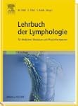 Lehrbuch der Lymphologie f�r Medizine...