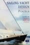 Sailing Yacht Design: Practice