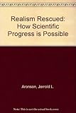 Realism rescued : how scientific progress is possible