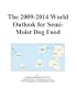 The 2009-2014 World Outlook for Semi-Moist Dog Food