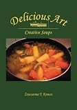 Delicious Art, Ceative Soup
