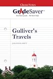 GradeSaver (tm) ClassicNotes Gulliver's Travels: Study Guide