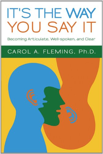 Textbook - It's the Way You Say It: Becoming Articulate, Well-spoken, and Clear