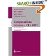 Computational Science - ICCS 2001: International Conference San... by  Vassil N. Alexandrov, Jack J. Dongarra, Benjoe A. Juliano, and Rene S. Renner